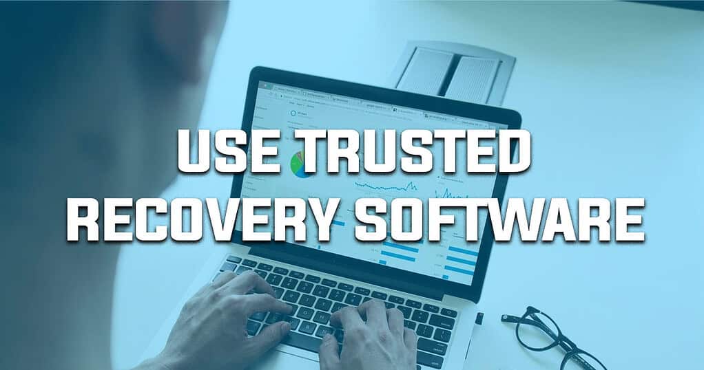 Data Recovery 101, Powerful Steps to Safely Retrieve Lost Files 5 use trusted recovery software