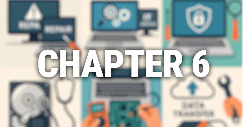 The Ultimate Guide to Modern IT Repair & Support: Everything You Need to Know About Keeping Your Tech Running Smoothly (2025 Edition) CHAPTER 6